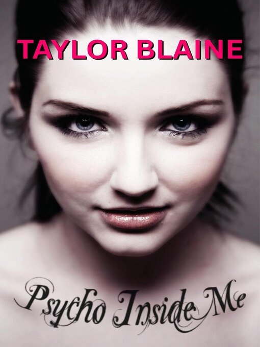 Title details for Psycho Inside Me by Taylor Blaine - Available